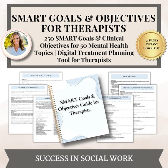 SMART Goals & Objectives for Therapists, 250+ Treatment Planning Goals PDF, Mental Health Therapy Worksheets, Clinical Documentation Tools