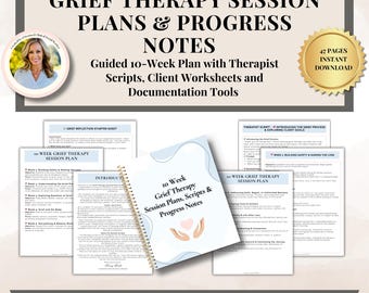 10-Week Session Plans Scripts & Progress Notes Digital Download for Counselors Grief Counseling Toolkit,Grief Therapy Workbook for Therapist