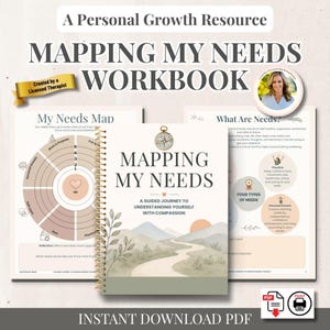 May include: A spiral-bound workbook titled Mapping My Needs with a compass icon and landscape illustration. The cover features a winding path through hills. Two interior pages show a circular needs map and a section on types of needs.