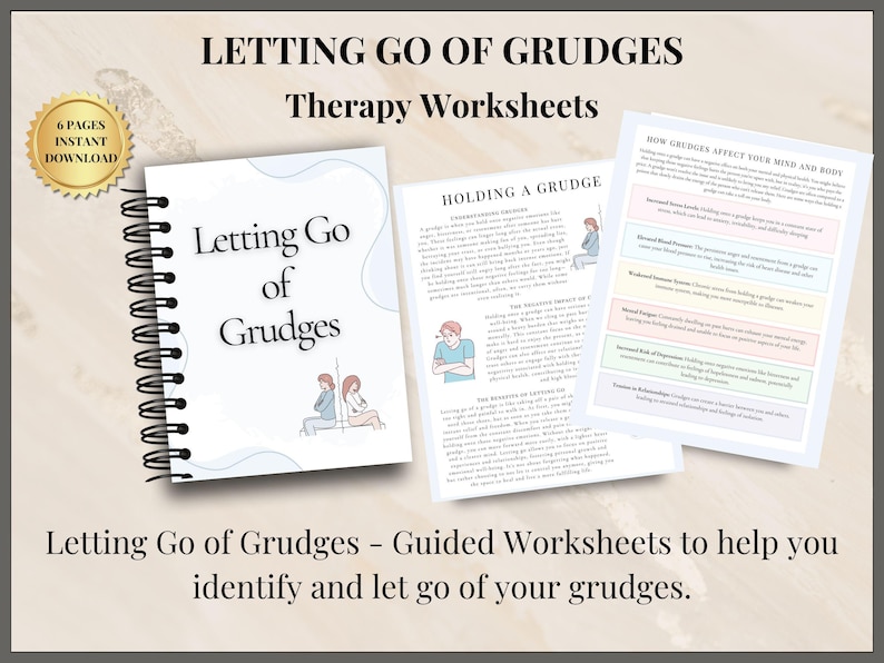 May include: A spiral-bound notebook and two worksheets titled "Letting Go of Grudges" and "Holding a Grudge." The notebook cover reads "Letting Go of Grudges" with a small illustration. The worksheets provide therapy guidance. A gold seal reads "6 Pages Instant Download."
