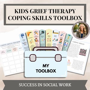 Kids Grief Therapy Coping Skills Tool box, Kids therapy, social emotional learning SEL psychologist therapist tools, death coping skills