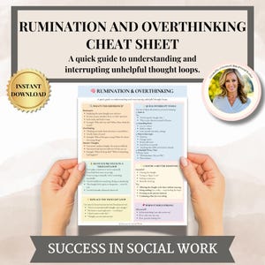 May include: A cheat sheet titled "RUMINATION AND OVERTHINKING" with the text "A quick guide to understanding and interrupting unhelpful thought loops." The sheet includes sections on understanding, quick interrupt tools, and choosing a better response.