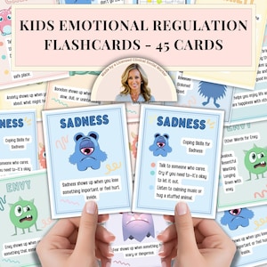 May include: A set of 45 Kids Emotional Regulation Flashcards. The cards feature illustrations of emotions like sadness and envy, with coping skills listed. The cards are held in hands.