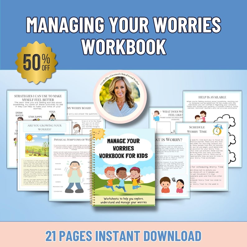 May include: A workbook titled "Managing Your Worries Workbook for Kids" with a colourful cover illustration of children. The image includes pages with text and graphics, a circular photo of a woman, and text that reads "21 Pages Instant Download."