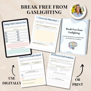 May include: A digital and print workbook titled "Break Free from Gaslighting." The cover features the title and a brain puzzle graphic. The workbook includes fill-in pages with prompts and questions to identify manipulation.