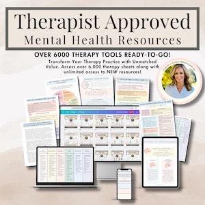 May include: A digital display of mental health resources on a laptop, tablet, and smartphone. The image features the text "Therapist Approved Mental Health Resources" and "OVER 6000 THERAPY TOOLS READY-TO-GO!" with various therapy sheets.