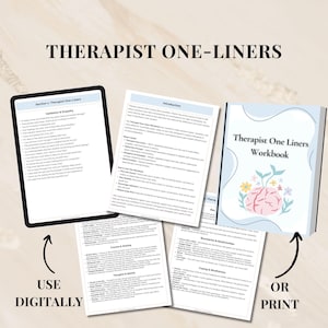 May include: A workbook titled "Therapist One Liners" with a floral brain design, alongside digital and printed pages. The pages include text on validation, empathy, and other therapeutic topics. The image also shows a tablet with the text "Therapist One-Liners".