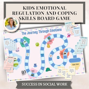 May include: A board game titled "Kids Emotional Regulation and Coping Skills Board Game" with a path labeled "The Journey Through Emotions." The game features colorful illustrations, cards, and dice, designed for social work and emotional learning.