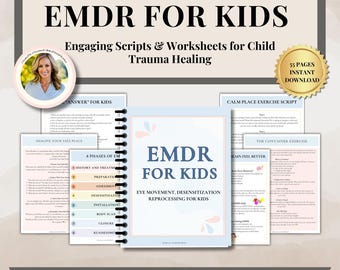 EMDR for kids Therapist toolkit, EMDR Workbook, Emdr Tools,Emdr Interweaves,Kids Counseling Worksheet Emdr Resources Emdr Scripts for Kids