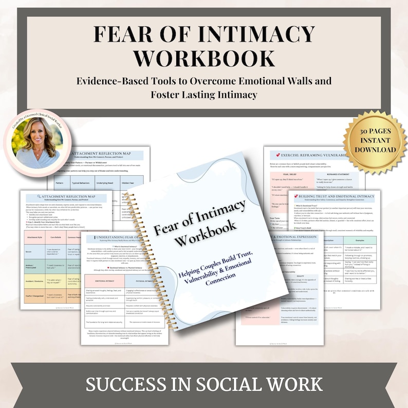 May include: A workbook titled "Fear of Intimacy Workbook" with the subtitle "Evidence-Based Tools to Overcome Emotional Walls and Foster Lasting Intimacy." The cover features a spiral-bound notebook and supporting documents. The image includes the text "30 Pages Instant Download."