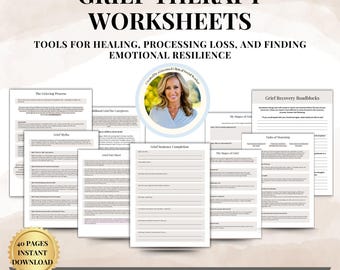 Grief and Loss Worksheets for Processing Grief and Finding Emotional Resilience, Emotional Regulation Coping with Grief Therapist Resource