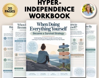 Hyper-Independence Workbook Trauma Recovery Worksheets Attachment & Trust Issues Self-Reliance, Vulnerability and Asking for Help PDF