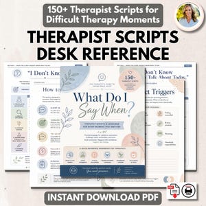 May include: A digital workbook titled What Do I Say When? featuring therapist scripts for difficult therapy moments. The cover includes soft blue, pink, and green botanical illustrations, text, and icons. The document is an instant download PDF.
