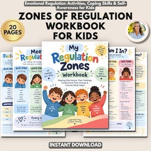 May include: A 20-page digital workbook titled My Regulation Zones Workbook for kids, featuring colorful illustrations of four children and text about emotional regulation, coping skills, and self-awareness. The cover includes the text All Feelings Are Okay and Small Steps Make a Big Difference.
