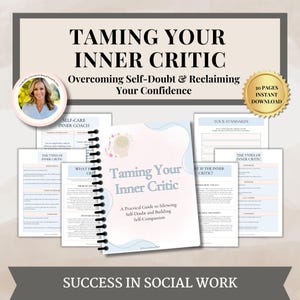 May include: A digital download of a 30-page guide titled "Taming Your Inner Critic: A Practical Guide to Silencing Self-Doubt and Building Self-Compassion". The guide features a light blue and pink color scheme with a brain illustration. The cover also includes the text "Overcoming Self-Doubt & Reclaiming Your Confidence".