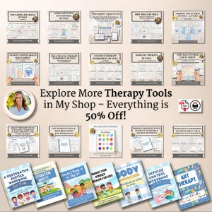 May include: A selection of therapy resources, such as workbooks and cheat sheets, with titles like "Teen Kids Life Skills Bundle" and "Impulse Control Workbook." The image also features a poster and the text "Explore More Therapy Tools in My Shop - Everything is 50% Off!"