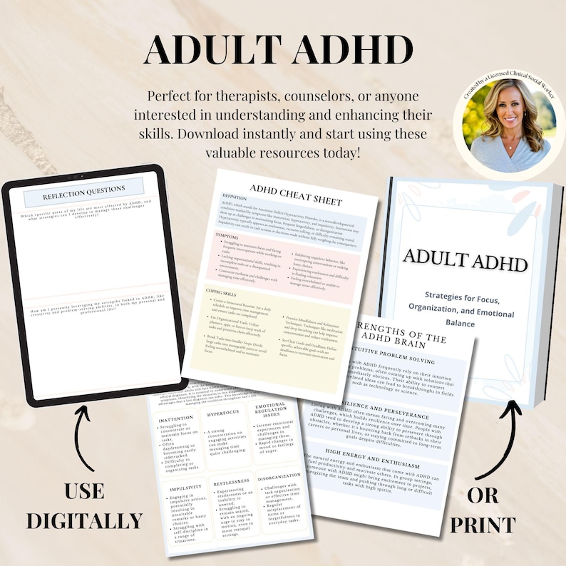 May include: A collection of resources for adult ADHD, including a digital tablet with reflection questions, a cheat sheet, and a book titled "Adult ADHD: Strategies for Focus, Organization, and Emotional Balance." The resources are designed to be used digitally or printed.