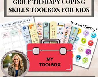 Grief Therapy Coping Skills Tool box for kids, Kids therapy, social emotional learning SEL psychologist therapist tools, death coping skills