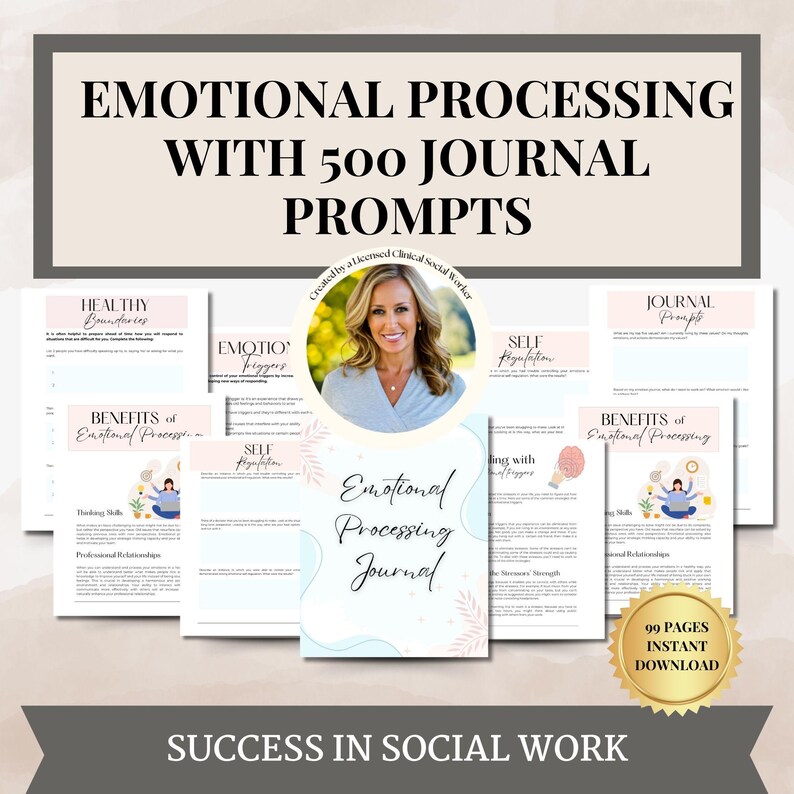 May include: A digital product cover featuring a woman with blonde hair and a blue shirt. The cover is for an emotional processing journal with 500 prompts. The text "Emotional Processing Journal" is in a light blue font with a pink floral design. The text "99 Pages Instant Download" is on a gold starburst.