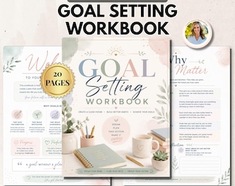 May include: A goal setting workbook with 20 pages, featuring a soft-toned cover with text reading "GOAL Setting WORKBOOK," "DREAM PLAN TAKE ACTION MAKE IT HAPPEN," and "FOCUS YOUR MIND PLAN YOUR PATH CREATE YOUR FUTURE" alongside a notebook and mug.