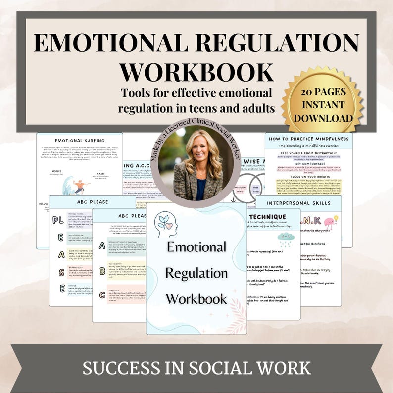 May include: A digital workbook titled "Emotional Regulation Workbook" with tools for effective emotional regulation in teens and adults. The workbook includes pages with titles such as "Emotional Surfing", "ABC Please", "Wise Mind", "How to Practice Mindfulness", "Interpersonal Skills", and "Technique".