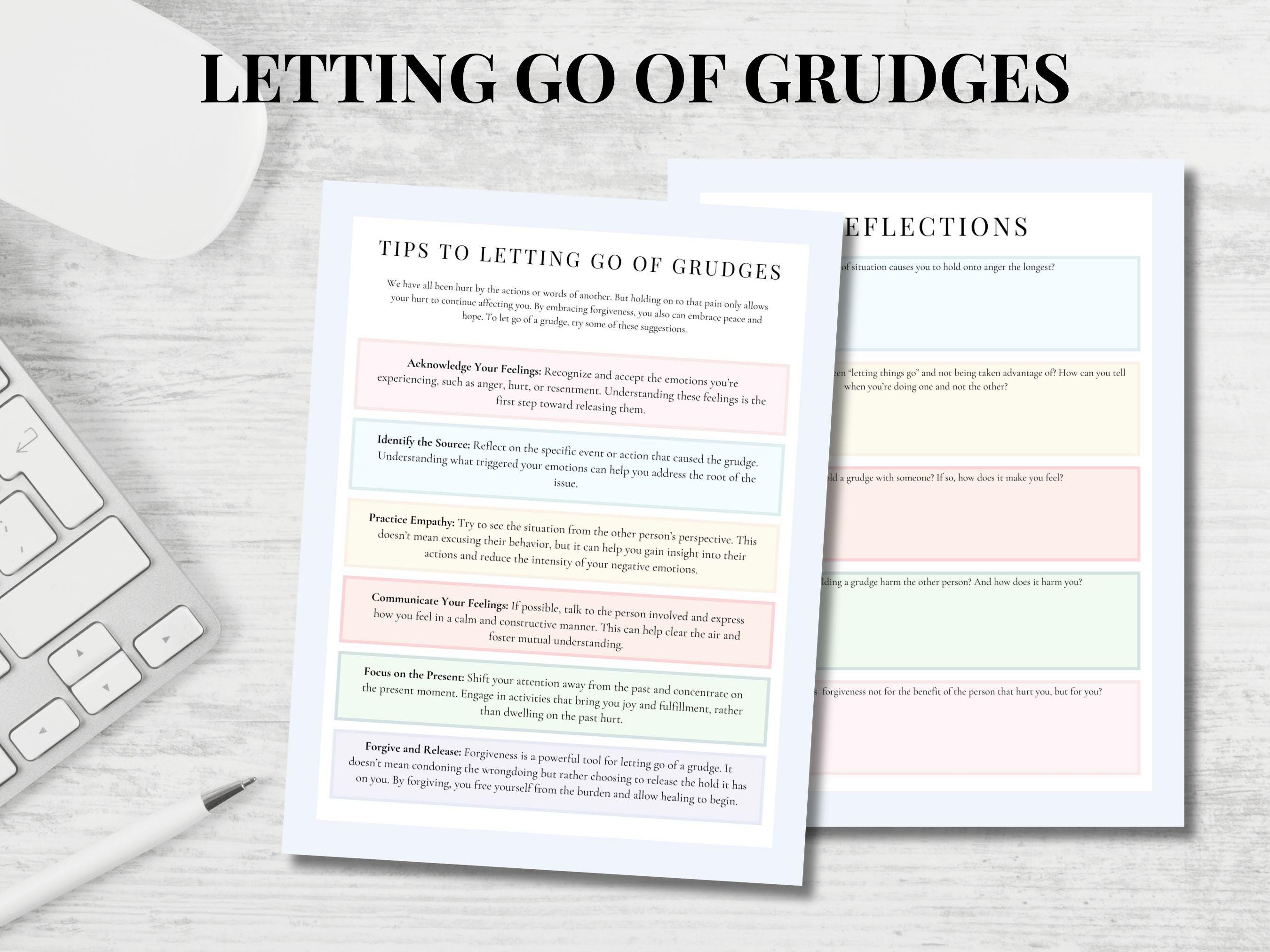 Letting go of grudges and forgiveness.