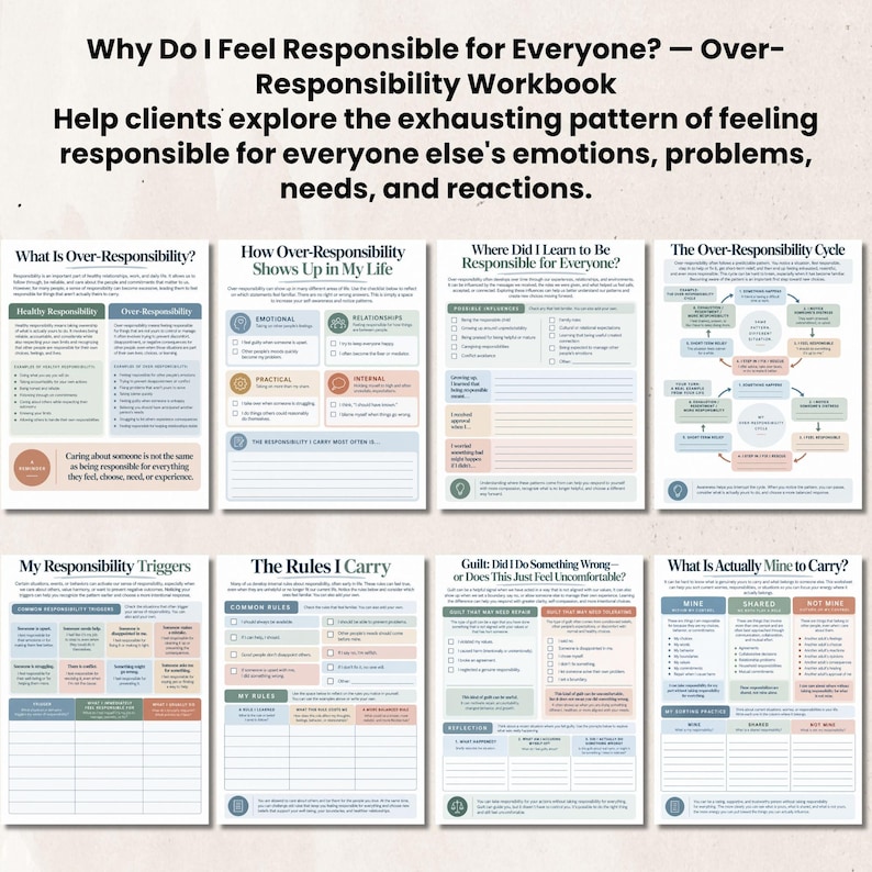 May include: A digital workbook titled Why Do I Feel Responsible for Everyone? featuring eight pages with charts, checklists, and reflection prompts in blue, peach, and grey tones. The text explores patterns of over-responsibility and emotional boundaries.