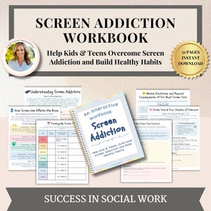 May include: A workbook titled "Screen Addiction Workbook" with the text "Help Kids & Teens Overcome Screen Addiction and Build Healthy Habits." The cover features a spiral-bound workbook and several informational pages. A gold seal reads "21 Pages Instant Download."