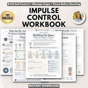 Könnte beinhalten: Ein Arbeitsbuch zur Impulskontrolle mit 30 Seiten. Die Seiten enthalten Texte mit den Titeln Building the Space Between Urge & Action, Why Do We Act Without Thinking und My Impulse Cycle sowie verschiedene Diagramme, Symbole und Textfelder.