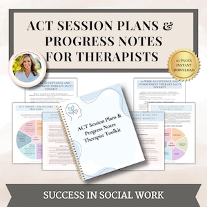 Puede incluir: Un kit de herramientas de terapeuta imprimible azul y blanco para la Terapia de Aceptación y Compromiso (ACT) con el texto "ACT Session Plans & Progress Notes Therapist Toolkit" y "Success in Social Work".