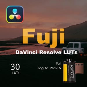 DaVinci Resolve Fuji LUTs (30) – Film Looks, Rec709 & F-Log (.CUBE) | Cinematic Color