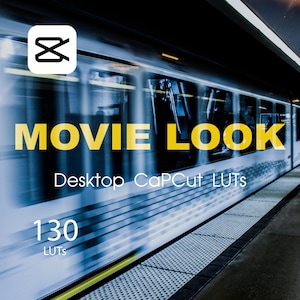 May include: A blurred image of a train with the text "MOVIE LOOK" in yellow letters. Below the text is "Desktop CapCut LUTs" and "130 LUTs".