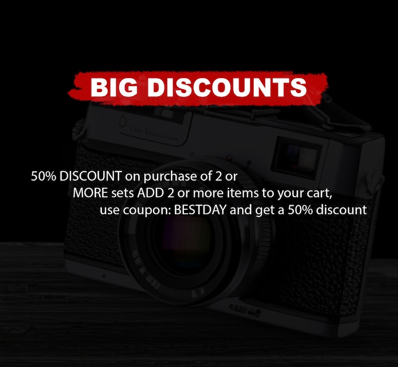 May include: A vintage camera with a black body and silver accents. The text "BIG DISCOUNTS" is written in red across the top of the image. The text below the camera reads "50% DISCOUNT on purchase of 2 or MORE sets ADD 2 or more items to your cart, use coupon: BESTDAY and get a 50% discount."