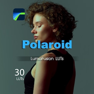 Puede incluir: La imagen muestra la palabra "Polaroid" en azul, con "LumaFusion LUTs" y "30 LUTs" debajo. Una mujer con cabello rizado está en el fondo, usando una blusa negra, con un logotipo turquesa y azul en la esquina superior izquierda.