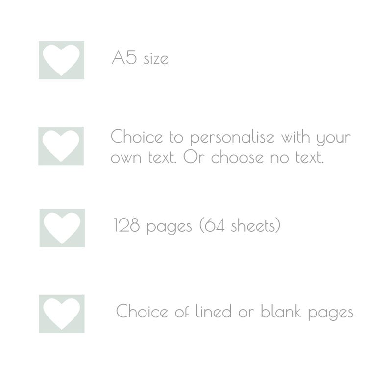 Journal information - A5 size, 128 pages (64 sheets), personalisation option, choice of lined or blank pages.