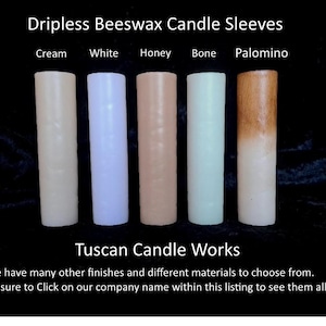 May include: Five dripless beeswax candle sleeves in cream, white, honey, bone, and palomino colors. The image includes the text "Dripless Beeswax Candle Sleeves" and "Tuscan Candle Works".