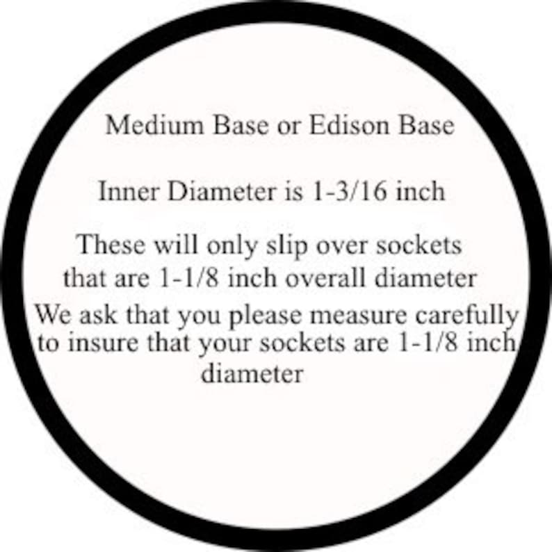 May include: Diagram showing the inner diameter of a medium or Edison base light bulb socket. The inner diameter is 1-3/16 inches, and the socket should be 1-1/8 inches in diameter.