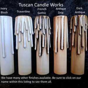 May include: Five different candle finishes are shown: Ivory Blush, Travertine, French Gothic, Antique Drip, and Dark Antique. The candles are all dripped and have a rustic look.