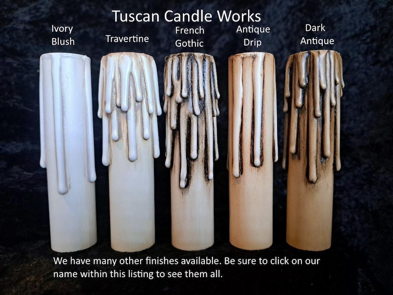May include: Five different candle finishes are shown: Ivory Blush, Travertine, French Gothic, Antique Drip, and Dark Antique. The candles are all dripped and have a rustic look.