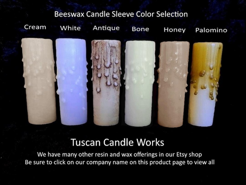 May include: Beeswax candle sleeve color selection in cream, white, antique, bone, honey, and palomino.  Tuscan Candle Works. We have many other resin and wax offerings in our Etsy shop. Be sure to click on our company name on this product page to view all.