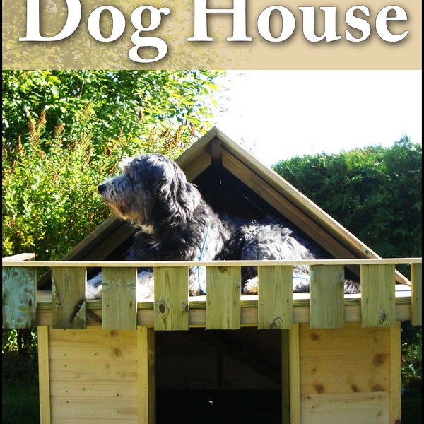 How To Build A Dog House