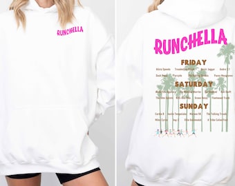 Runchella Hoodie for Festival Runners, Coachella Lovers, Funny Humor  Sweatshirt For Trail Ultramarathoners Marathoners, Athlete Tech Tee