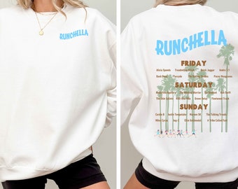 Runchella Sweatshirt for Festival Runners, Coachella Lovers, Funny Humor  Hoodie For Trail Ultramarathoners Marathoners, Athlete Tech Tee
