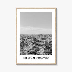 Theodore Roosevelt National Park Wall Art, Theodore Roosevelt Wall Decor, Theodore Roosevelt Poster, Theodore Roosevelt Home Decor
