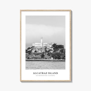 Alcatraz Island Wall Art, Alcatraz Island Wall Decor, Alcatraz Island Poster, Alcatraz Island Home Decor, Alcatraz Island Travel Gift