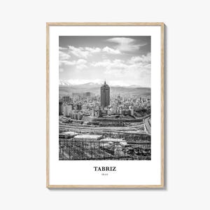 Tabriz Photo Print Black and White, East Azerbaijan Poster, Iran Wall Art