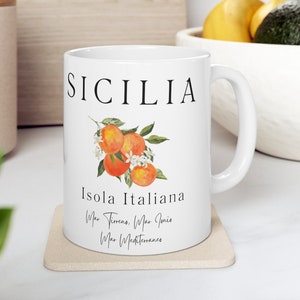 Sicilia Italien Kaffeetasse, Sicilia Orangen Tasse, Sizilien Insel Italien Tasse, Italien Geschenk, italienische Kaffeetasse, sizilianisches Geschenk Keramiktasse 11oz