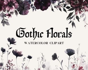 May include: Watercolor clipart featuring dark purple and black flowers with the text "Gothic Florals Watercolor Clipart".