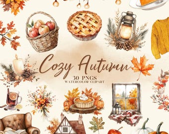 May include: A collection of watercolor illustrations featuring autumn themes including a basket of apples, pies, a lantern, a yellow sweater, a candle, a cozy chair, a house, pumpkins, and fall foliage with the text Cozy Autumn 30 PNGS WATERCOLOR CLIPART.