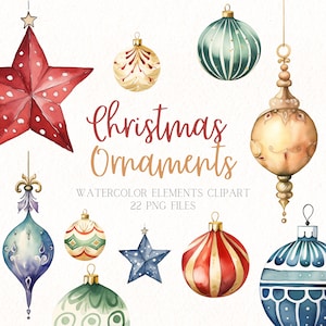 Christmas Ornaments Clipart - Digital Download - Transparent PNG - Watercolor Christmas - Holiday Decor - Winter Clipart - Commercial Use
